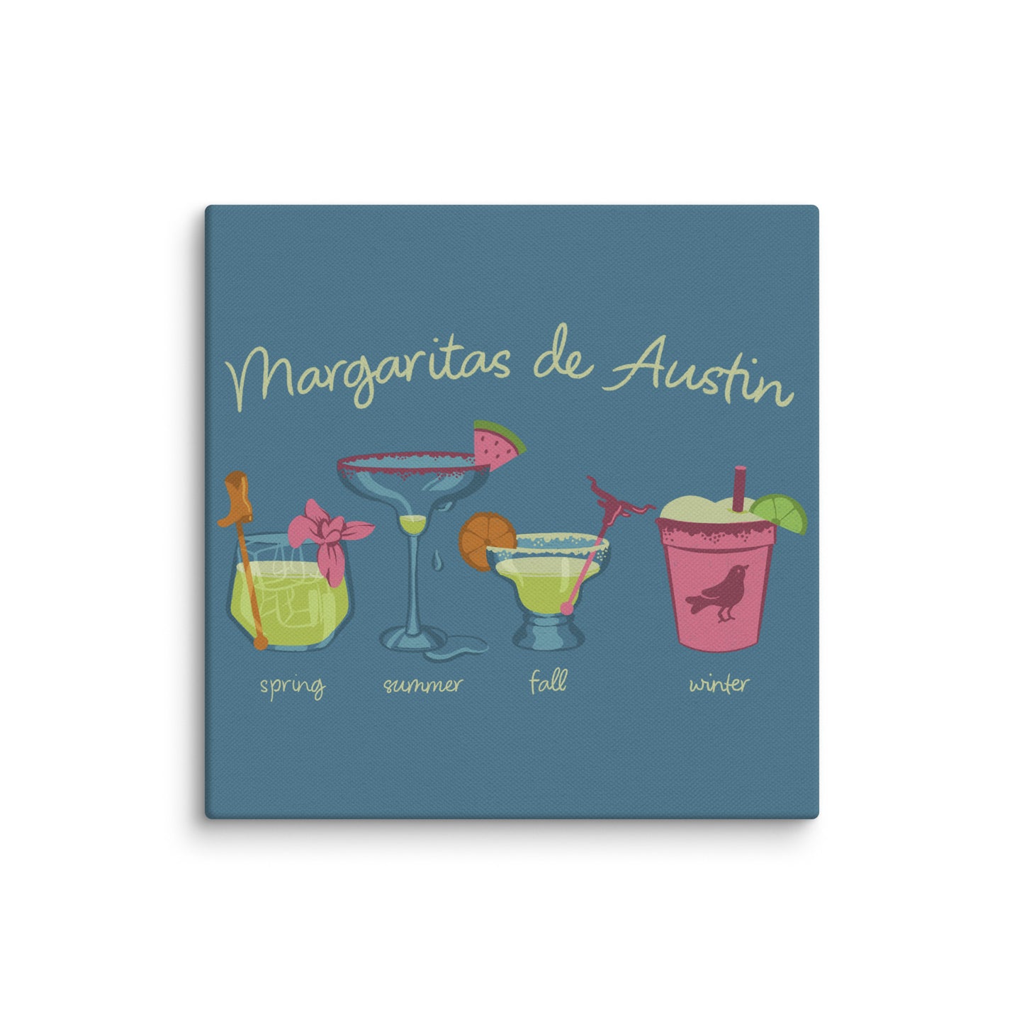 Margaritas Seasons Canvas