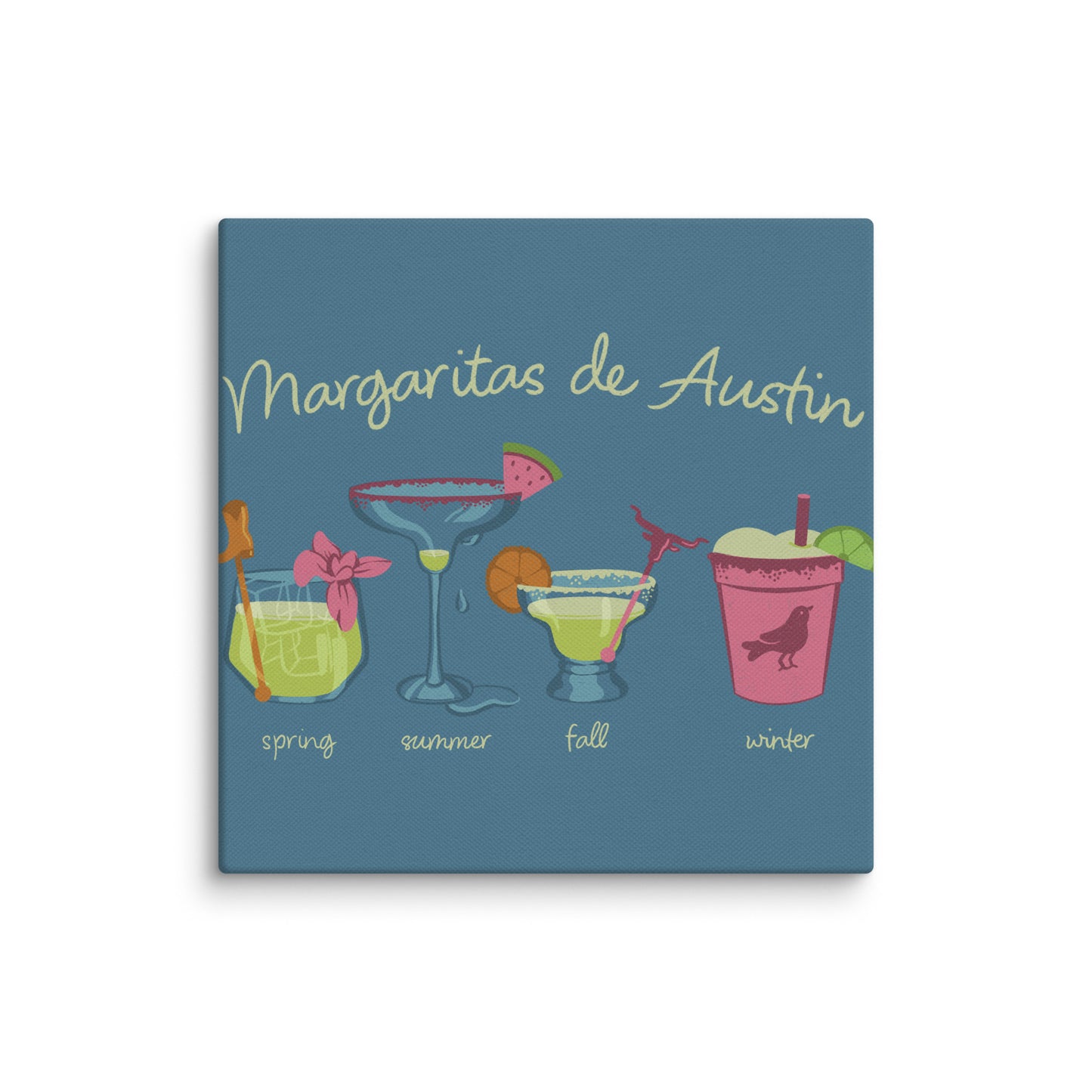 Margaritas Seasons Canvas