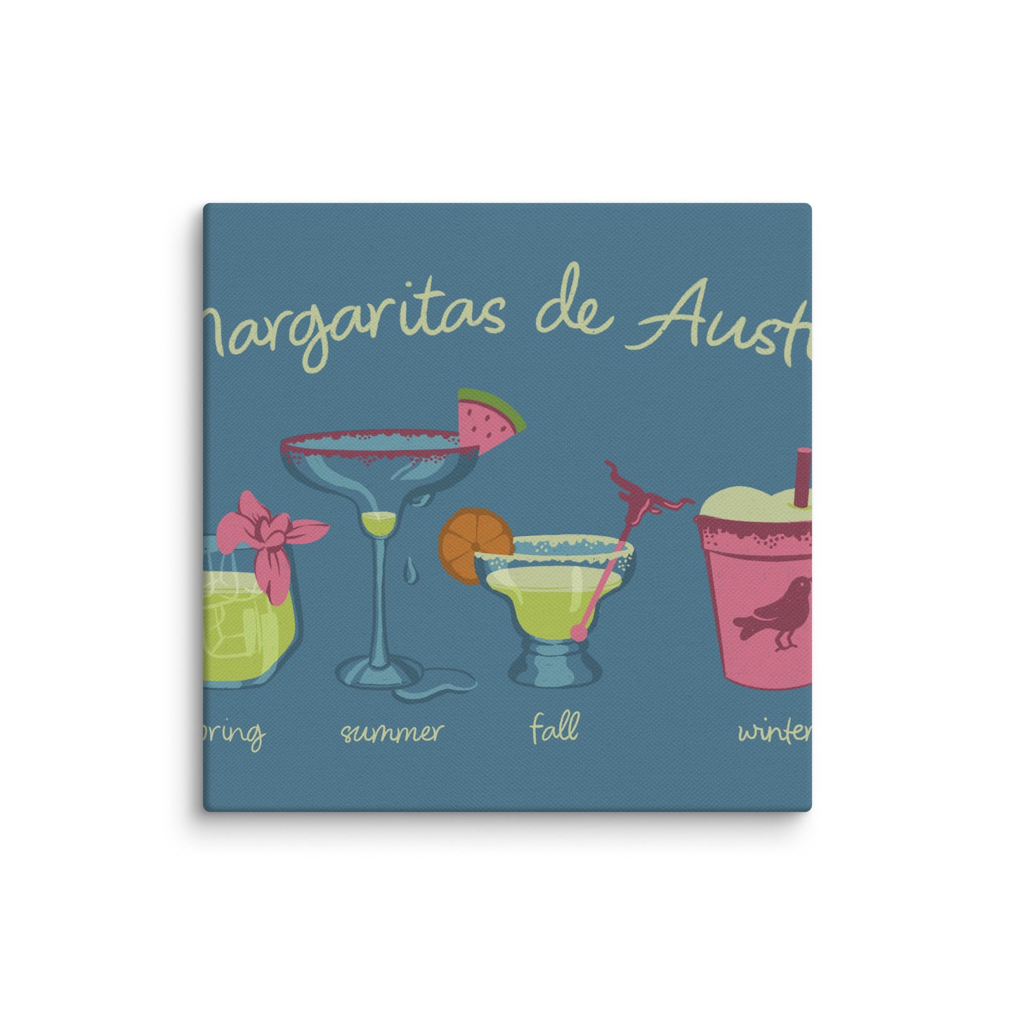 Margaritas Seasons Canvas